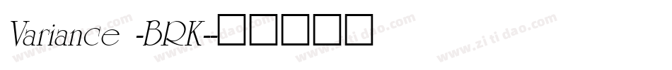 Variance -BRK-字体转换